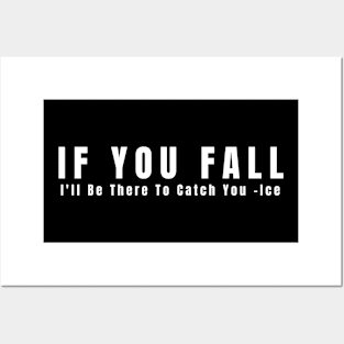 If You Fall Ice Skating Posters and Art